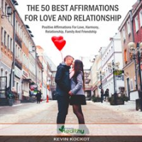 The_50_Best_Affirmations_For_Love_And_Relationship